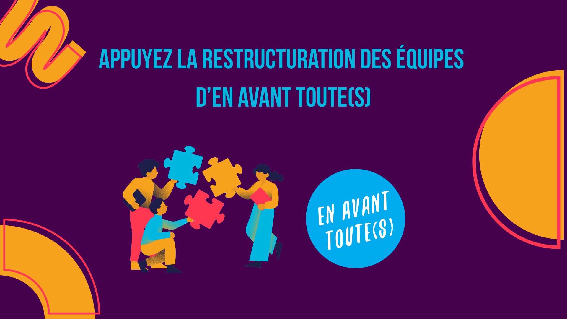 👥 Accompagnez la restructuration des équipes d’En Avant Toute(s) !